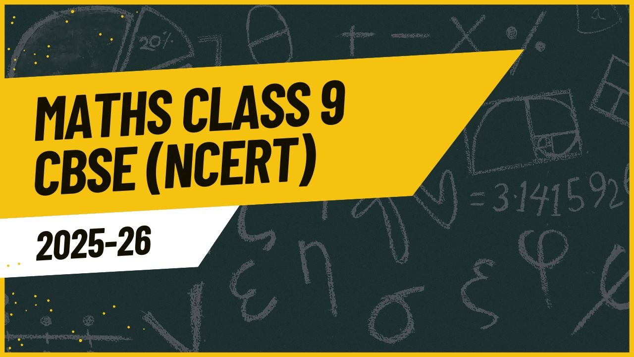 Class 9 Mathematics (CBSE)